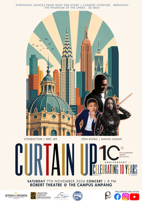 Philharmonic Winds of Malaysia - Curtain Up! Celebrating 10 Years concert poster