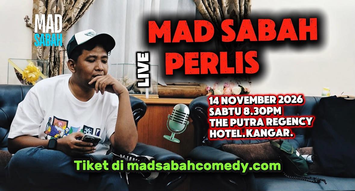 Mad Sabah - Mad Sabah Live in Perlis