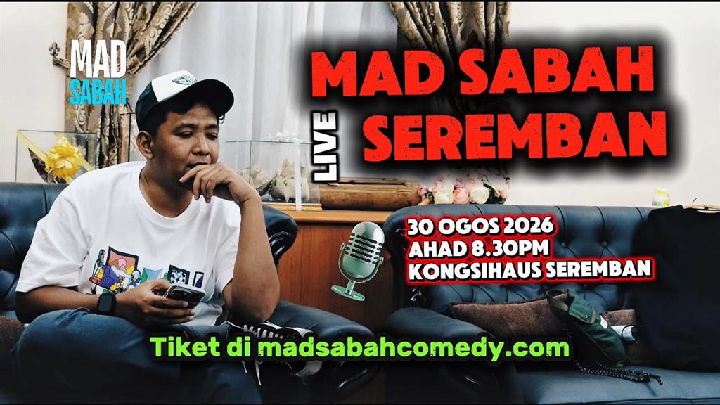 Mad Sabah - Mad Sabah Live in Seremban Day 2 concert poster
