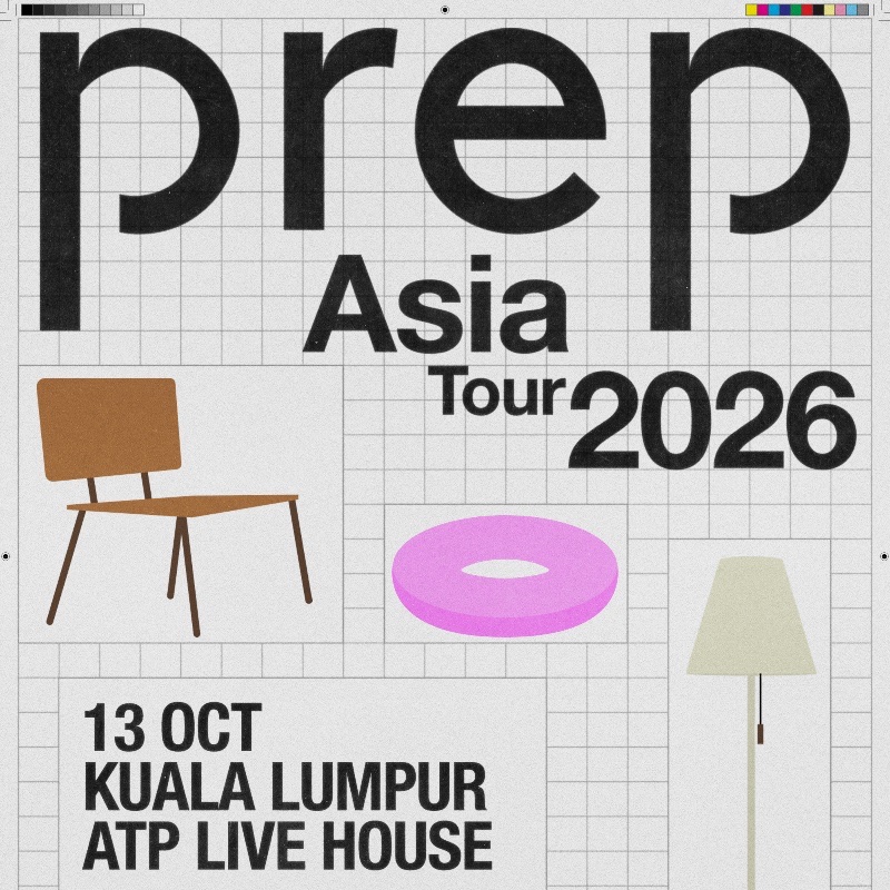 PREP - Asia Tour 2026: Live in Kuala Lumpur concert poster