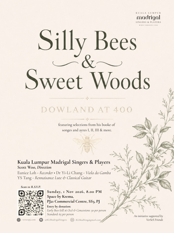 Kuala Lumpur Madrigal Singers & Players - Silly Bees & Sweet Woods concert poster
