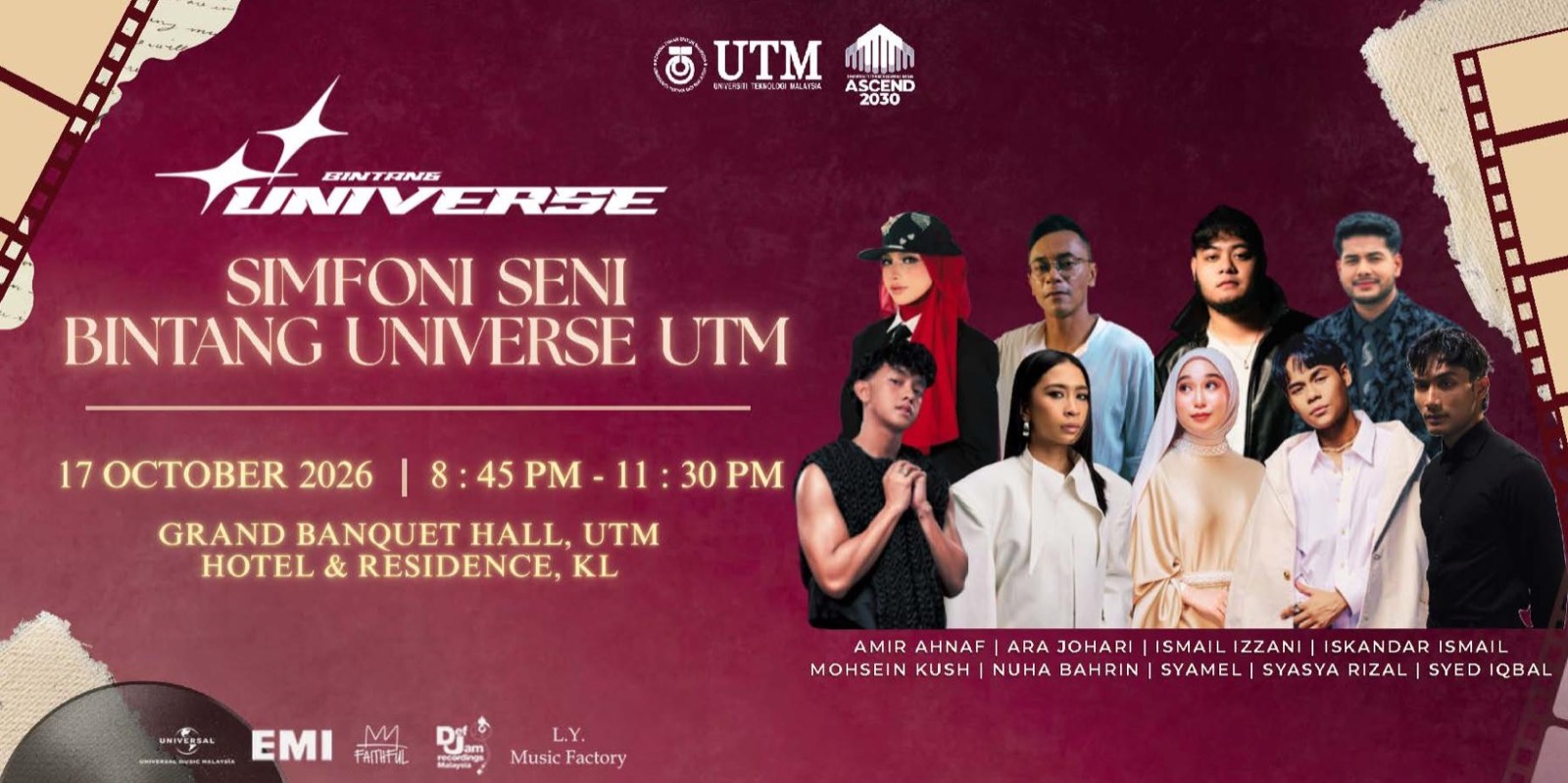Amir Ahnaf, Ara Johari, Ismail Izzani, Iskandar Ismail, Mohsein Kush, Nuha Bahrin, Syasya Rizal, Syamel & Syed Iqbal - Simfoni Seni Bintang Universe UTM concert poster